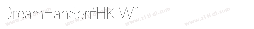 DreamHanSerifHK W1字体转换
